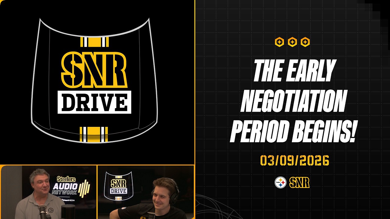 The Early Negotiation Period Begins | SNR Drive (Mar.9) | Pittsburgh Steelers