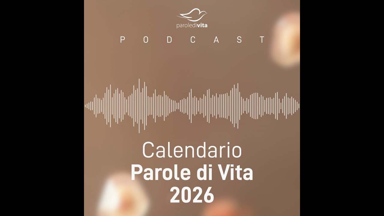 11 Febbraio 2026 | Meditazione Parole di Vita