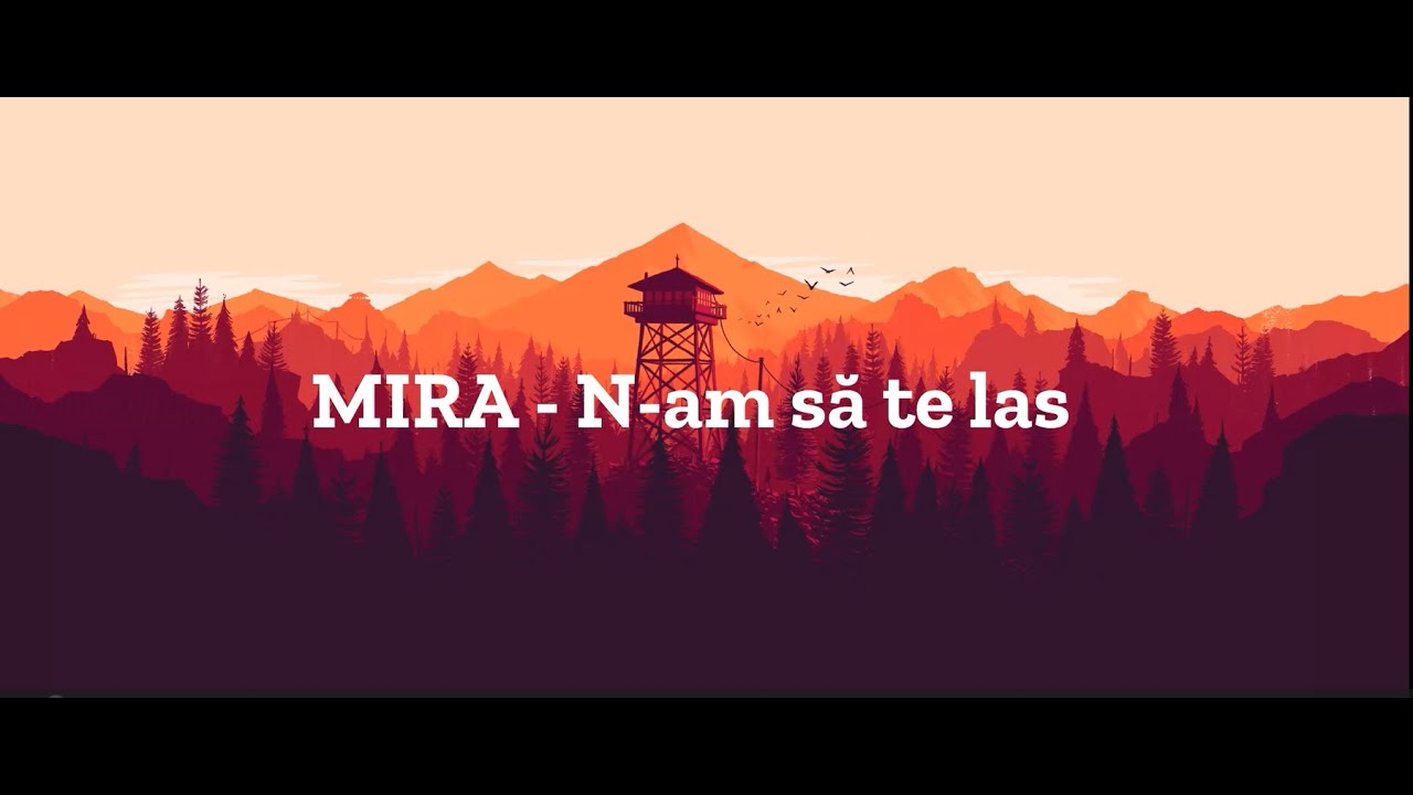 MIRA -  N-am sa te las | Lyrics | Versuri