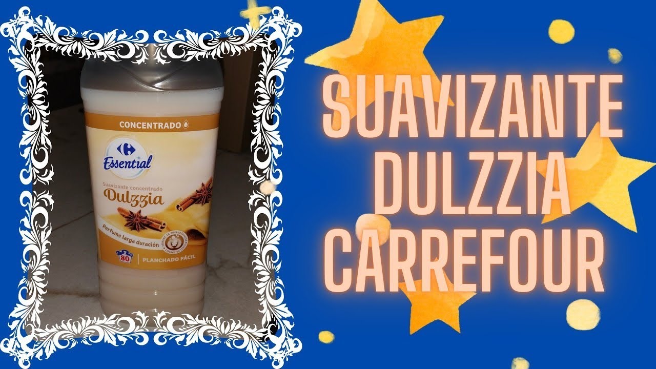 PROBANDO EL SUAVIZANTE DULZZIA DE CARREFOUR 🌟