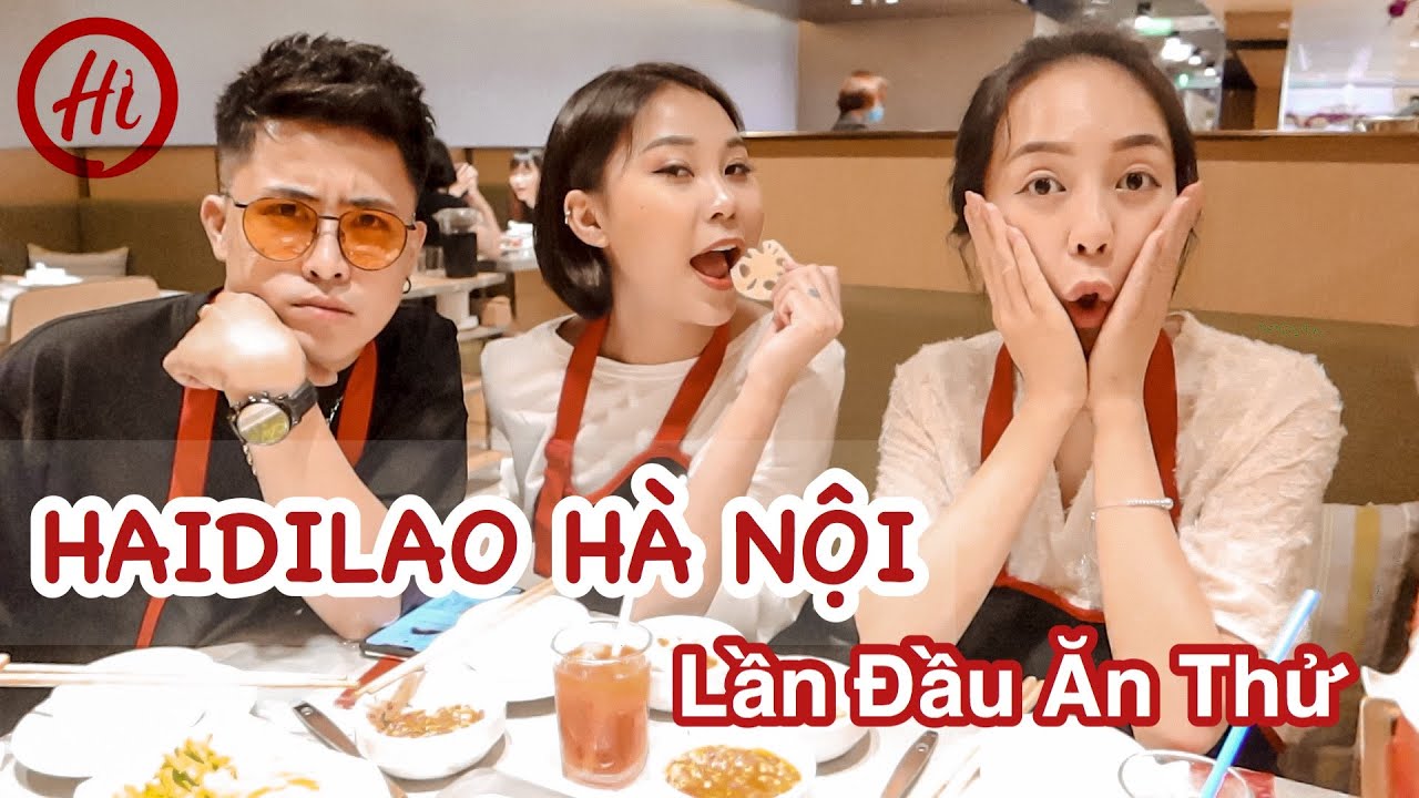 Lẩu HAIDILAO Lần Đầu Tiên Có Mặt Tại Hà Nội - Muốn Đi Ăn Mà Không Phải Chờ Thì Làm Thế Nào