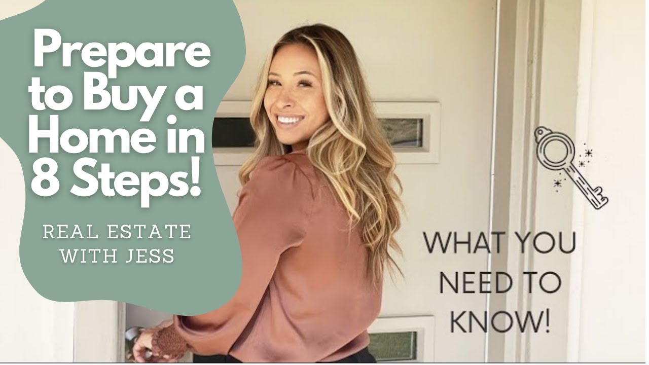 How To Prepare To Buy A Home - 8 Steps