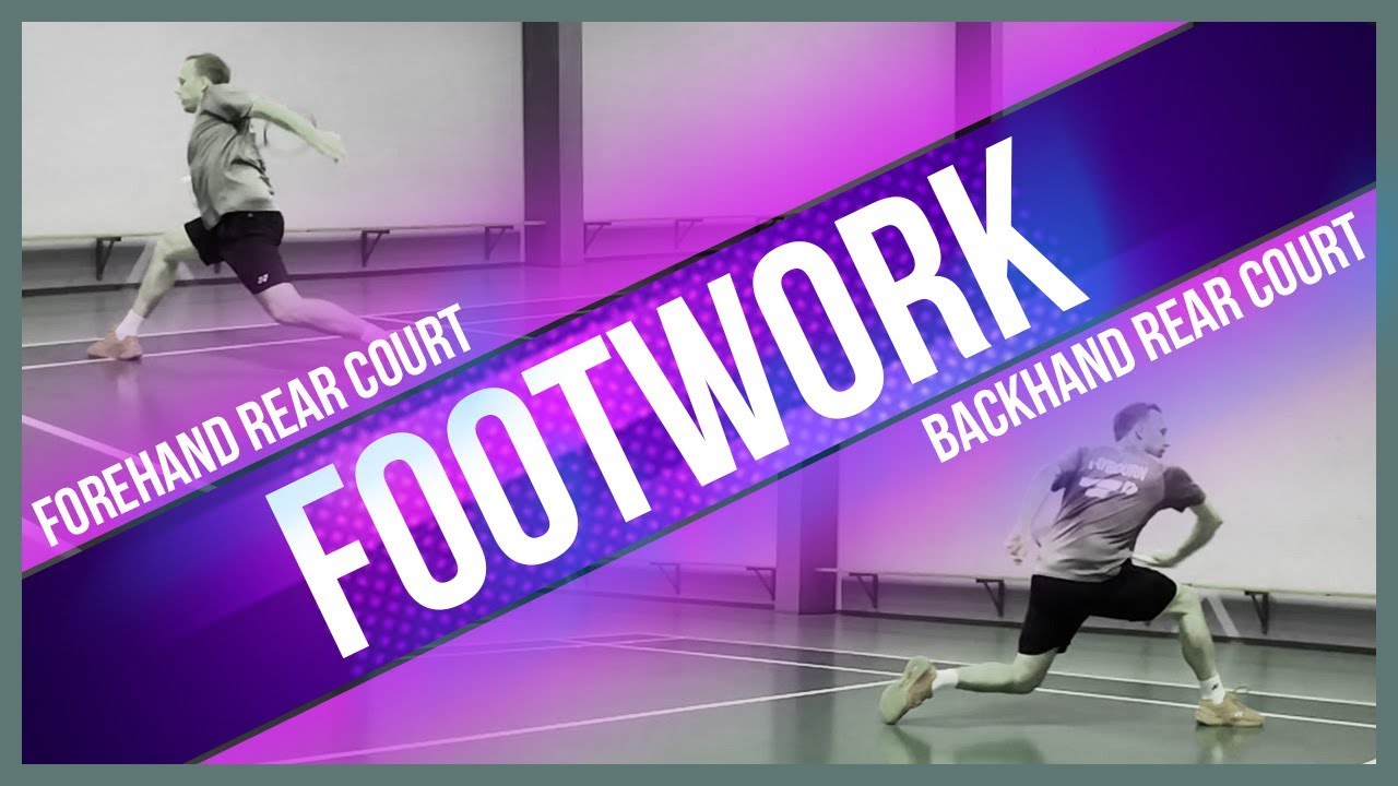 Badminton FOOTWORK defense rear court - Easy tips