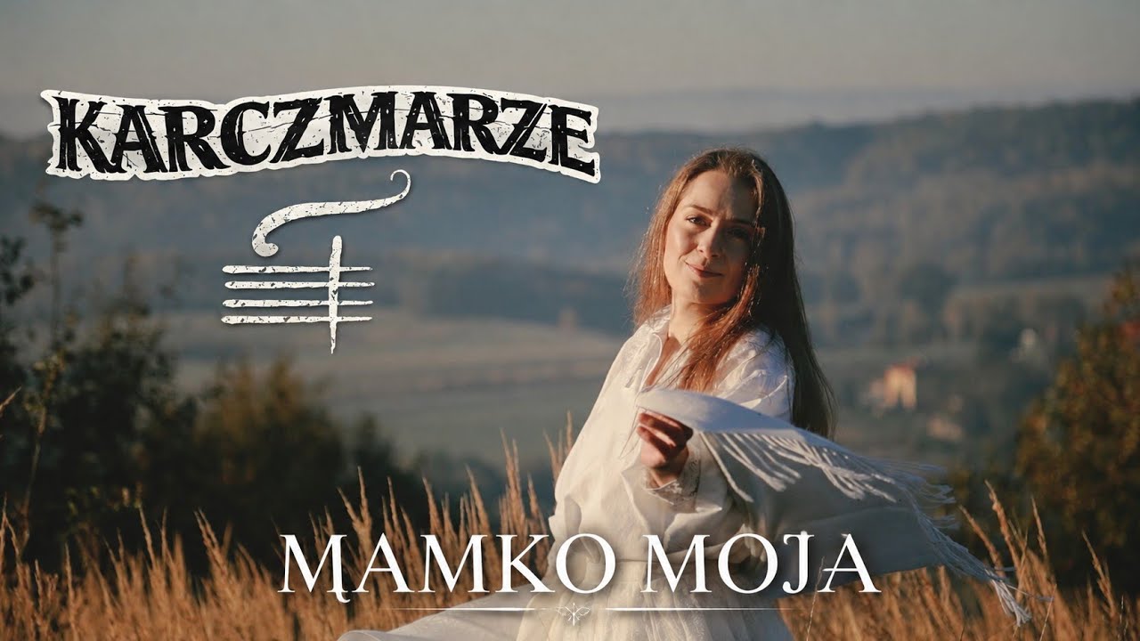 Karczmarze - Mamko moja | Official Video |