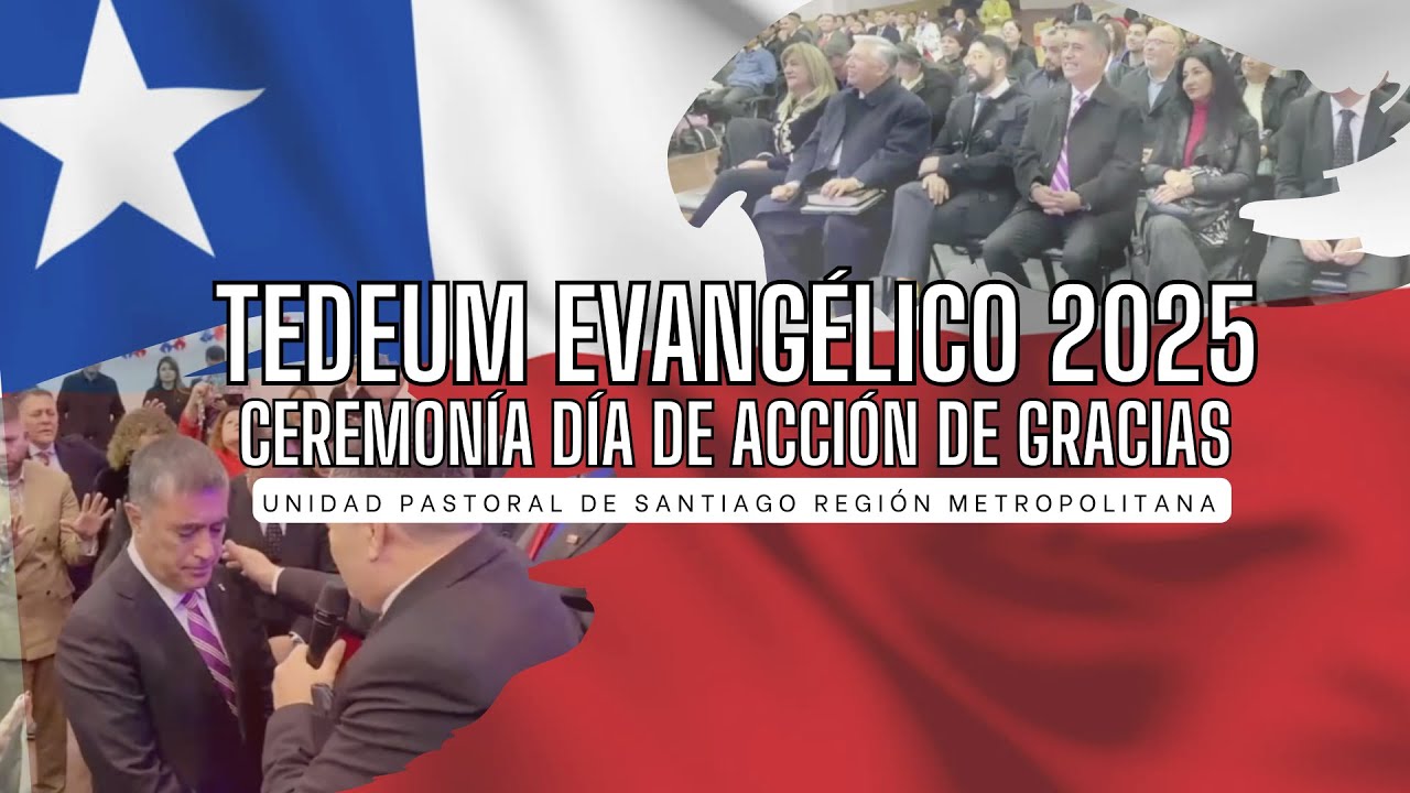 TEDEUM Evangélico 2025 en la comuna de Santiago
