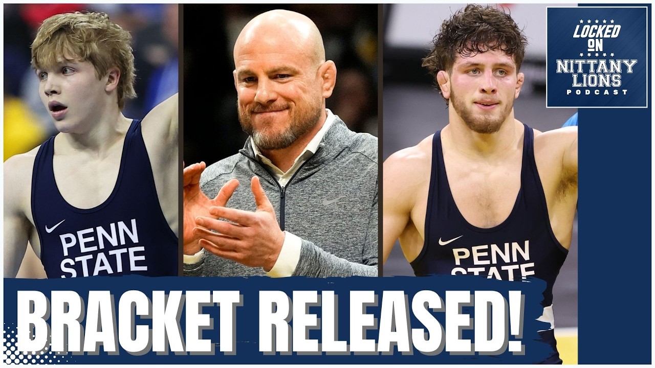 Big Ten Tournament Bracket is OFFICIAL... Two Penn State Wrestlers MOVE Seeds + Final Predictions!