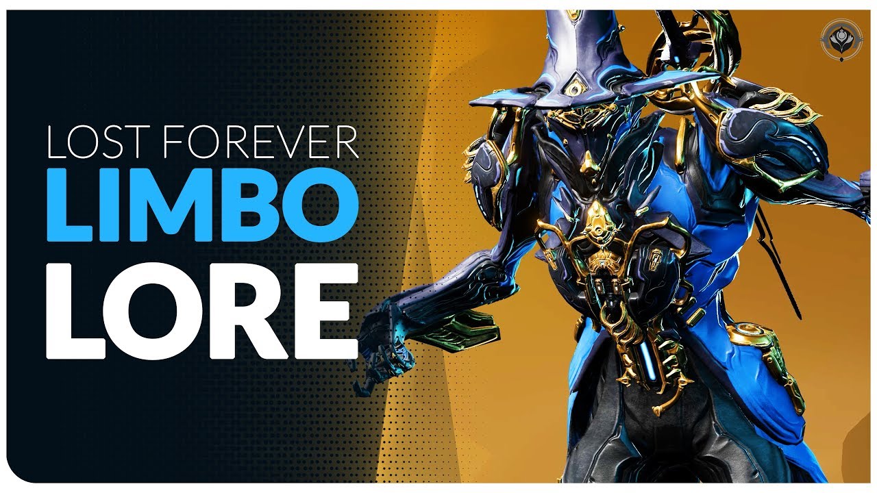WARFRAME LORE  |  How LIMBO Became Lost Forever