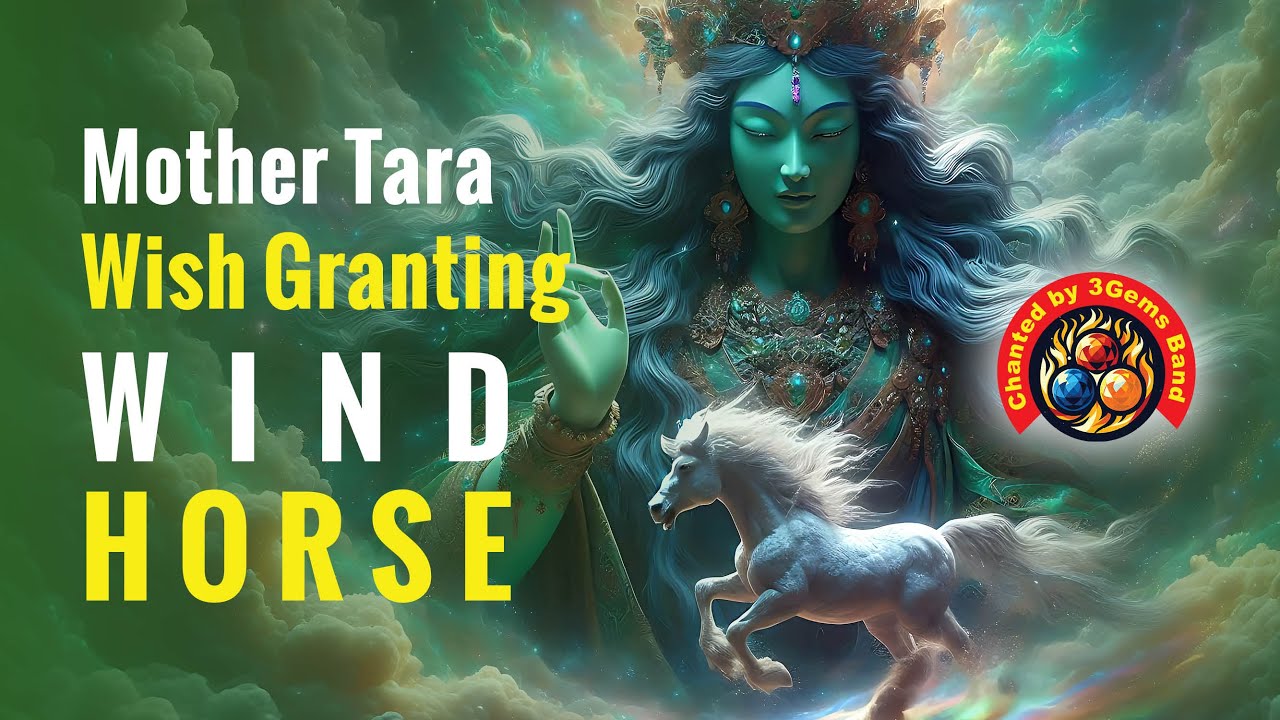 Wind-Horse Tara: Wish-Fulfilling, Health, Wealth, Power, Protection, Luck, Purication #buddhistmusic