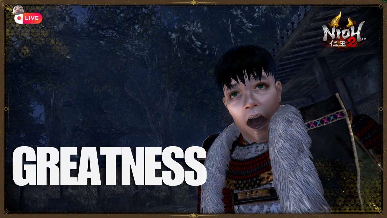 SUPER EARLY STREAM! CONTINUING NIOH 2!  [PC] | DAY 475