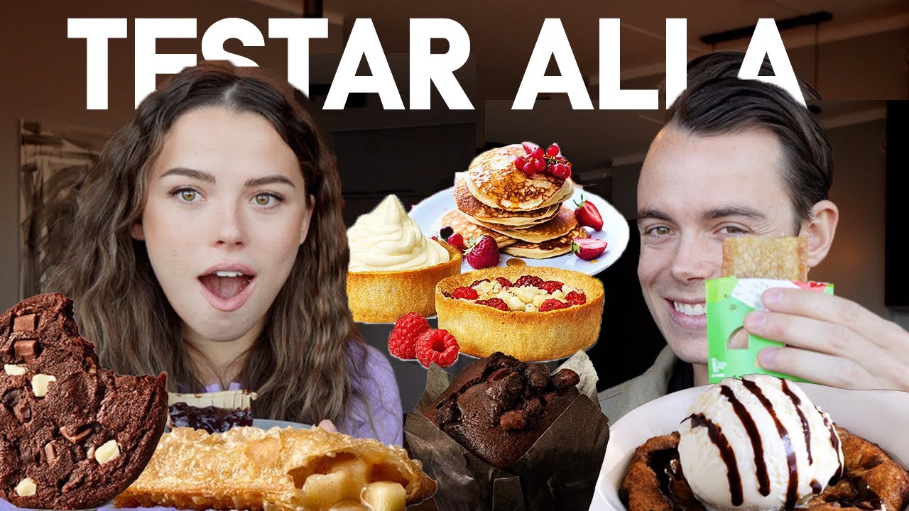 TESTAR ALLA EFTERRÄTTER FRÅN MAX, MCDONALDS & PIZZA HUT