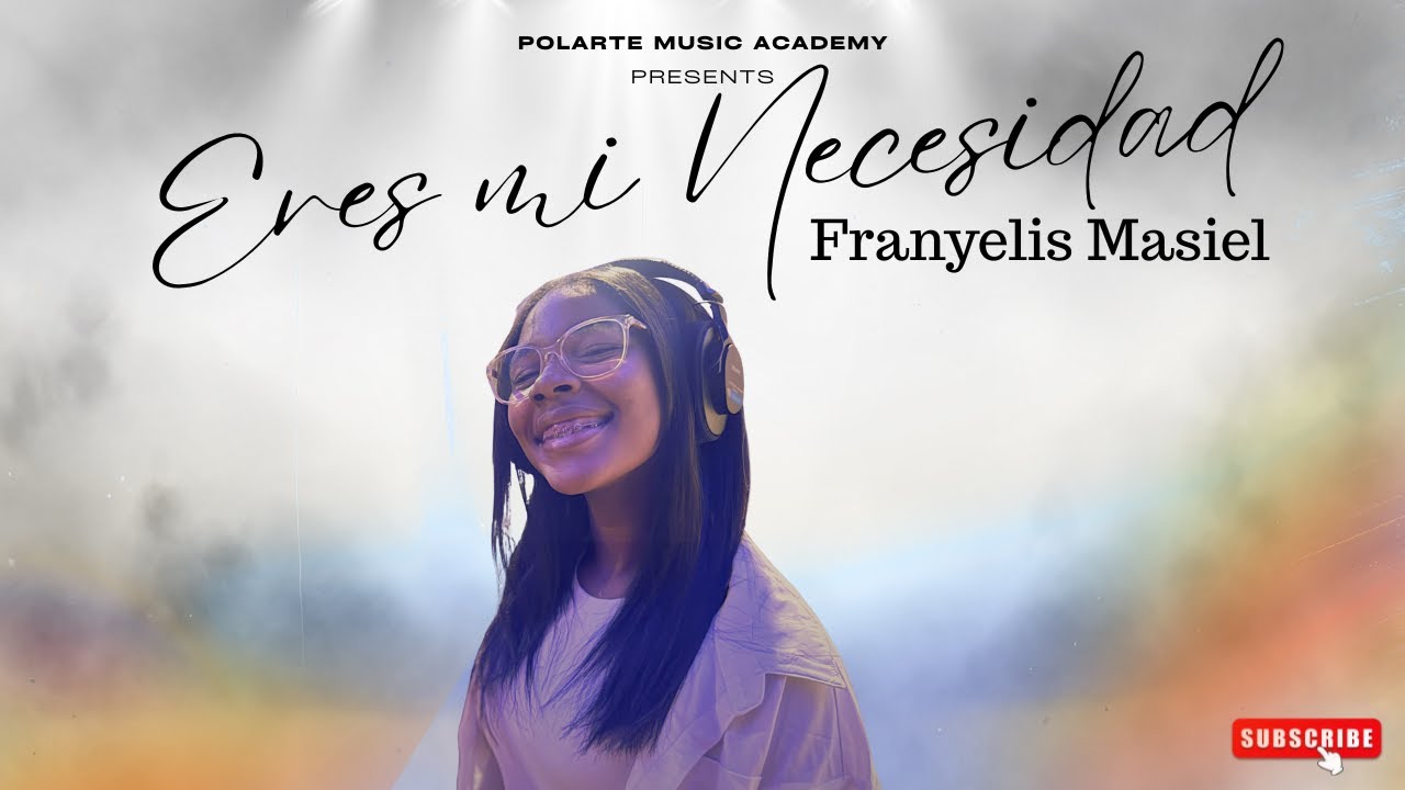 Eres Mi Necesidad- Franyelis Masiel
