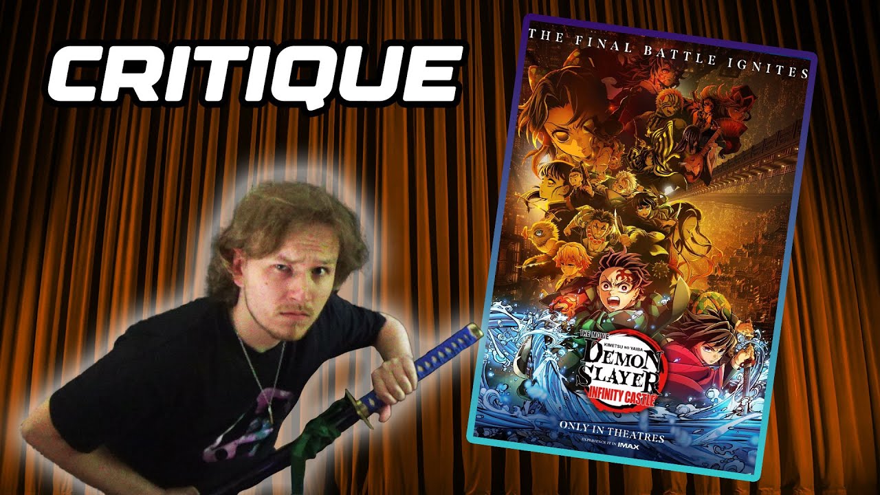 Les CRITIQUES de Petersora4 - Demon Slayer : La Forteresse Infinie