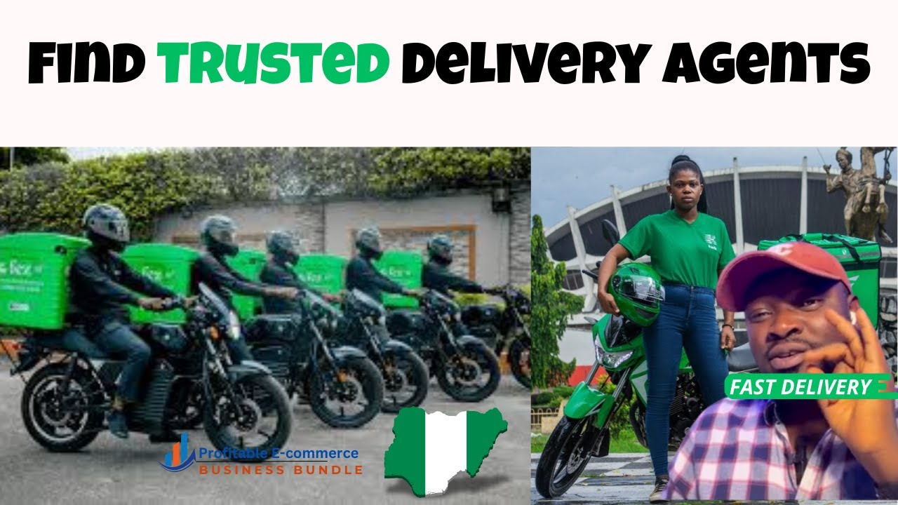 How to Find Legit Delivery Agents in Nigeria (All States) for Your Ecommerce Business