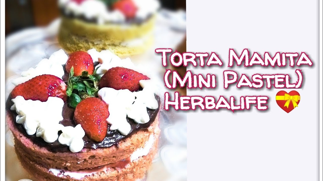 #TORTA MAMITA | Delicioso MINI Pastel con Batido ***HERBALIFE*** para celebrar! 🎁🎉