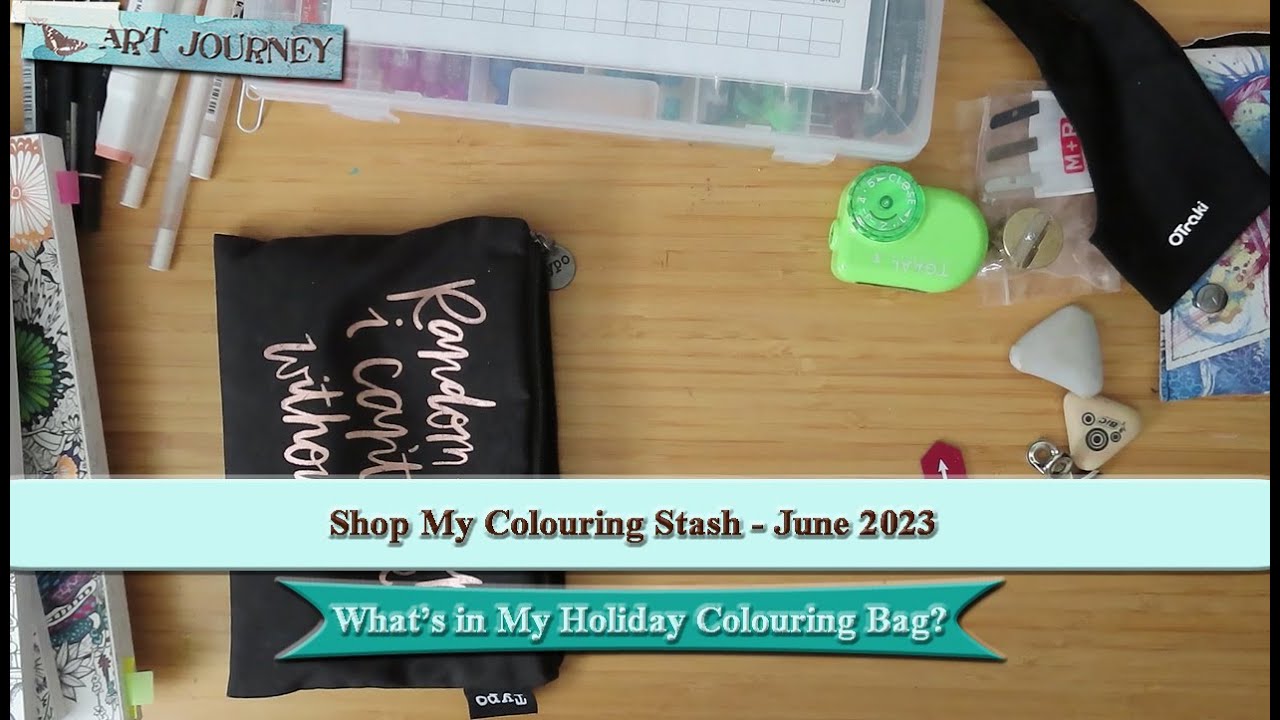 Shop My Colouring Stash - June 2023 || What's in My Holiday Coloring Bag