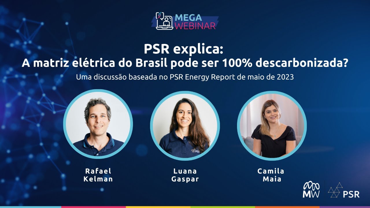 PSR explica: A matriz el&eacute;trica do Brasil pode ser 100% descarbonizada?