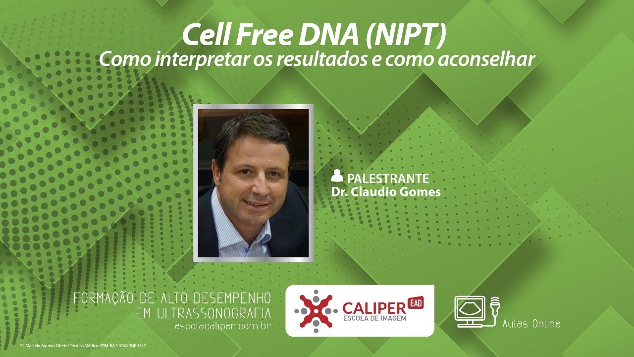 CELL FREE DNA (NIPT): Como interpretar os resultados e como aconselhar