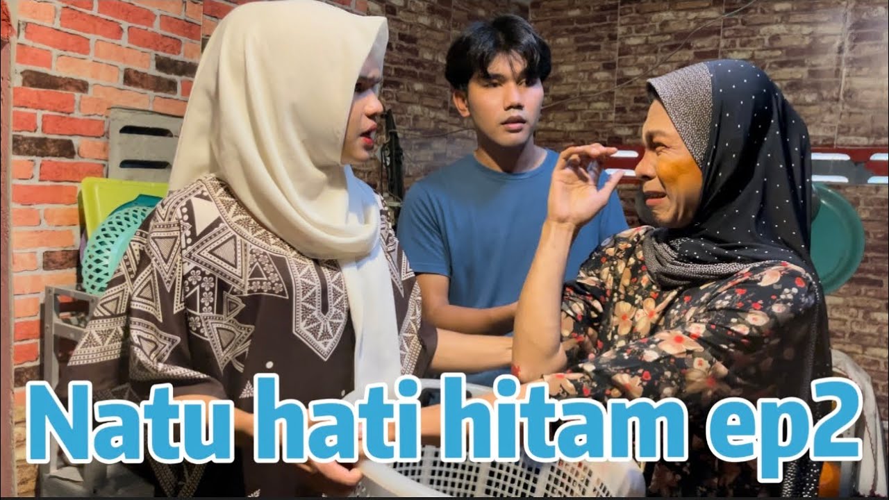 สะใภ้ใจดำ Natu hati hitam ep2