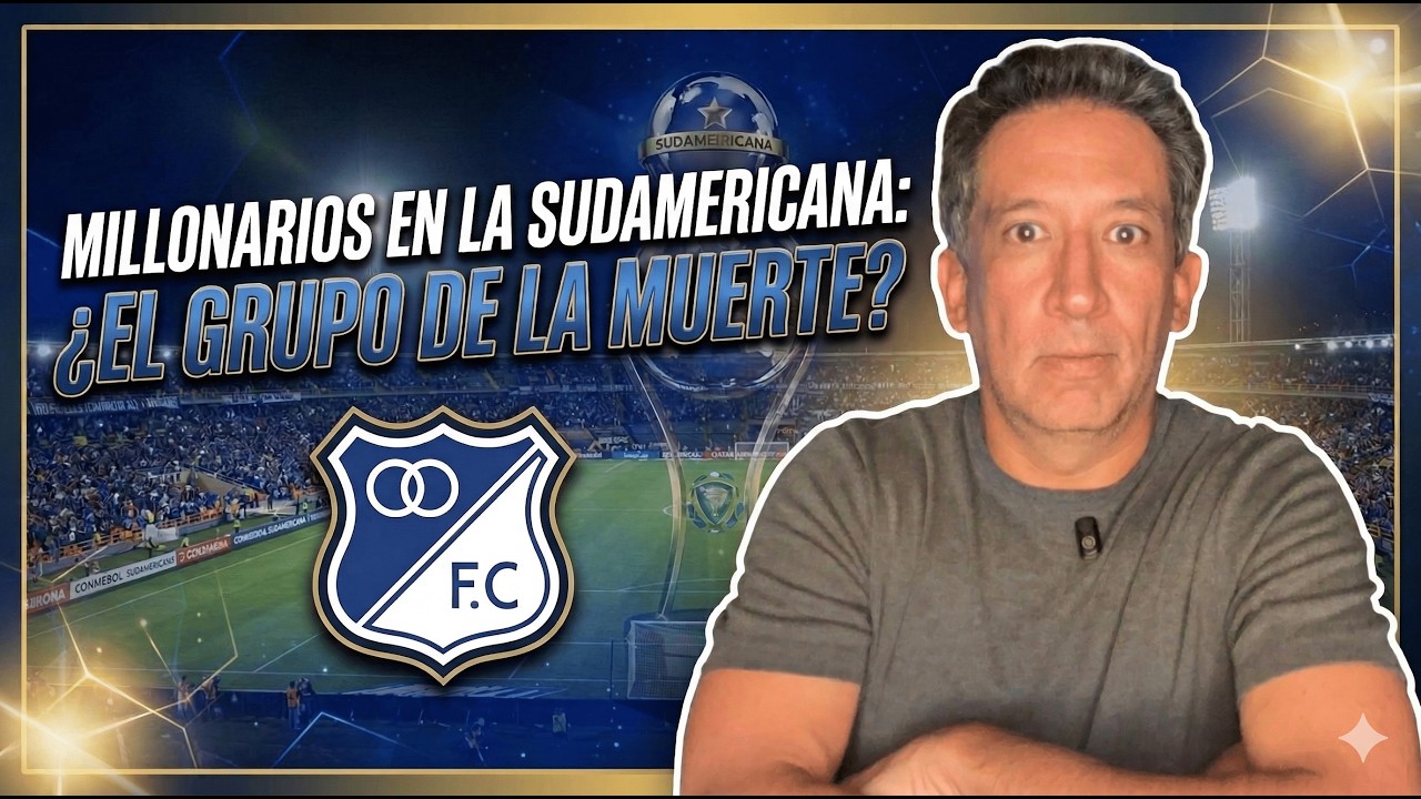 MILLONARIOS: ¿Cómo quedaron los grupos de la Copa Sudamericana 2026? | Antonio Casale