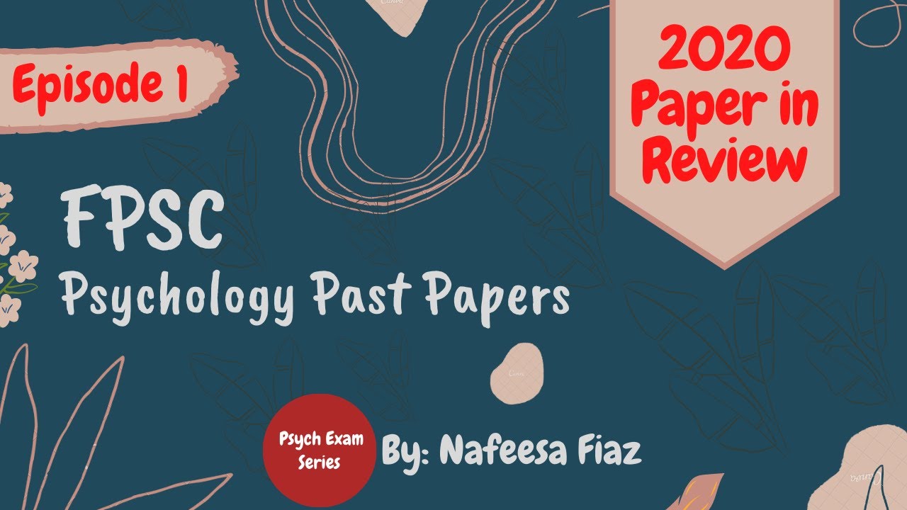 FPSC LECTURER PSYCHOLOGY Solved Paper (2020) : Episode 1