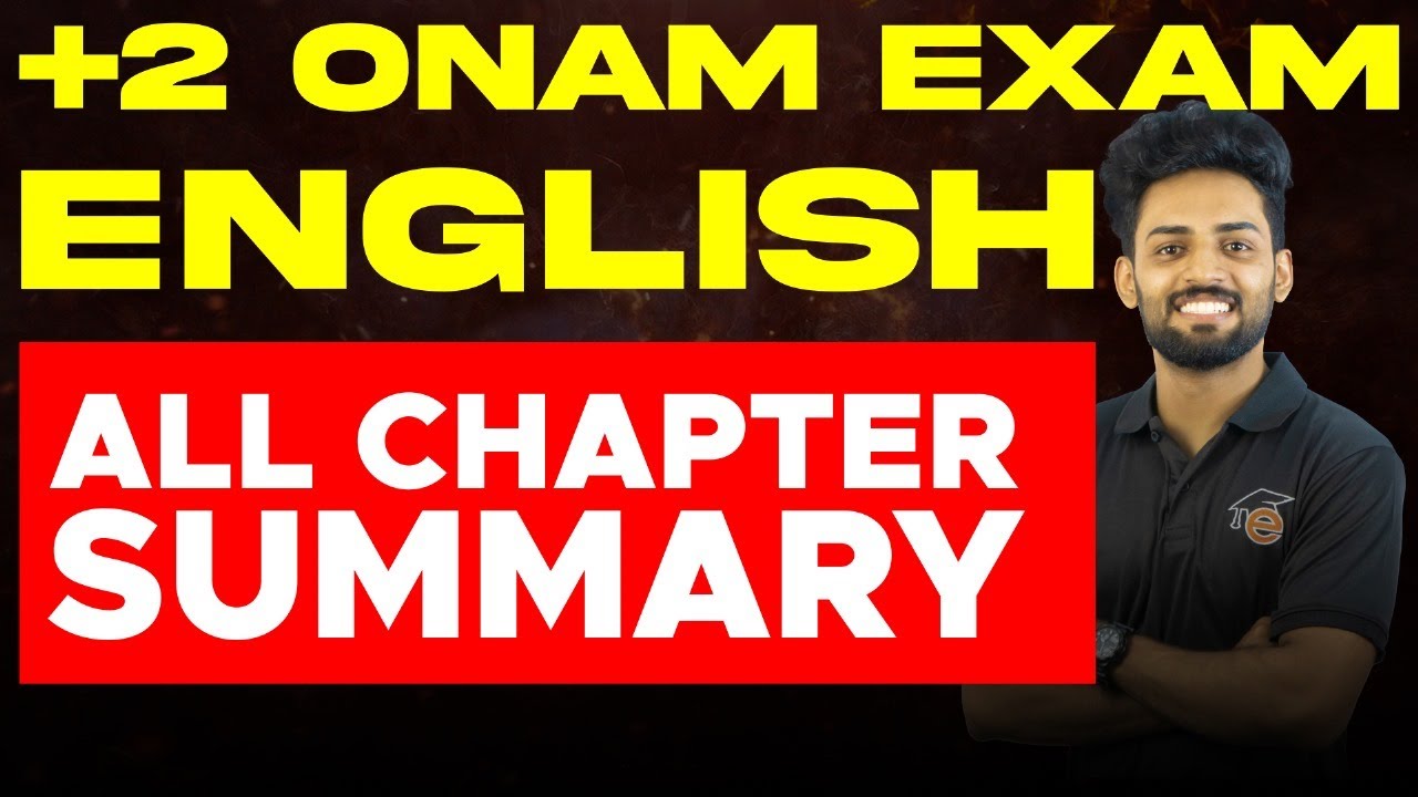 Plus Two Onam Exam English | All Chapter Summary | Eduport