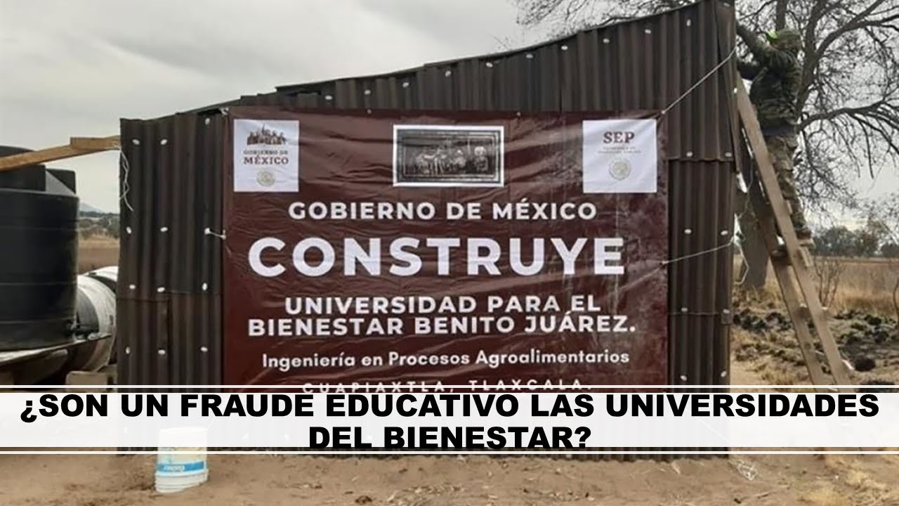 Soy Docente: ¿SON UN FRAUDE EDUCATIVO LAS UNIVERSIDADES DEL BIENESTAR?