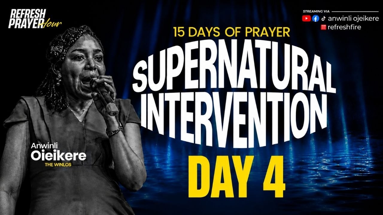 DAY 04 || REFRESH PRAYER HOUR WITH ANWINLI OJEIKERE || SEPTEMBER 4TH, 2026