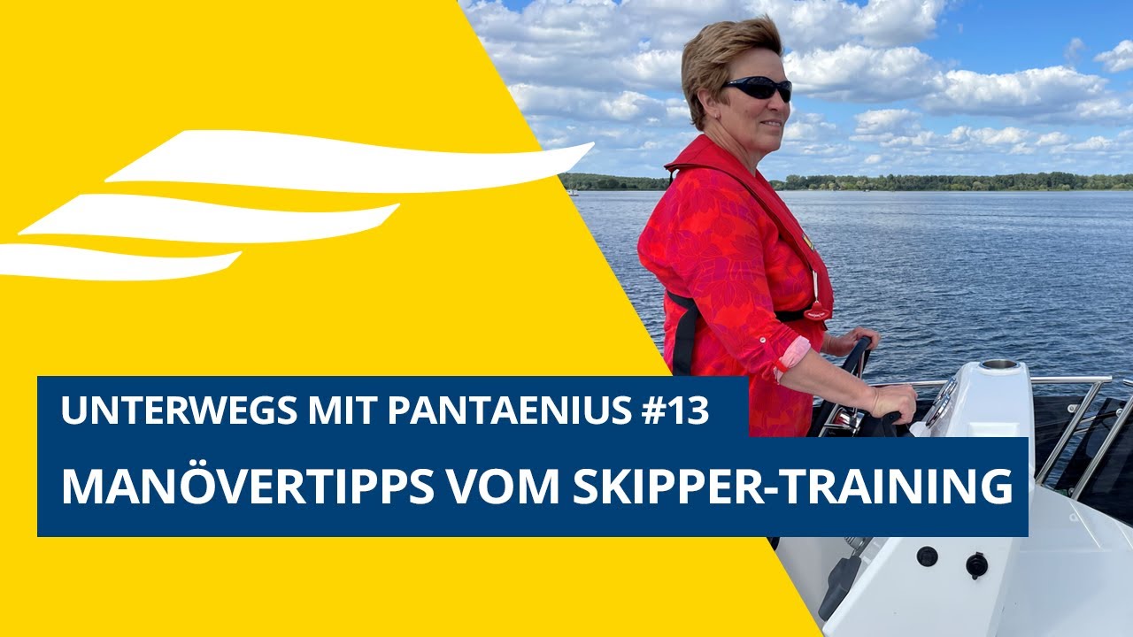 Unterwegs mit Pantaenius #13 - Manövertipps vom Skippertraining