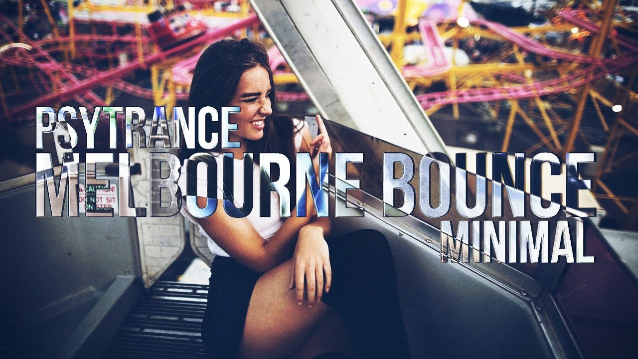 MELBOURNE BOUNCE/ PSYTRANCE/ MINIMAL MiX by BouncN&acute;Glow