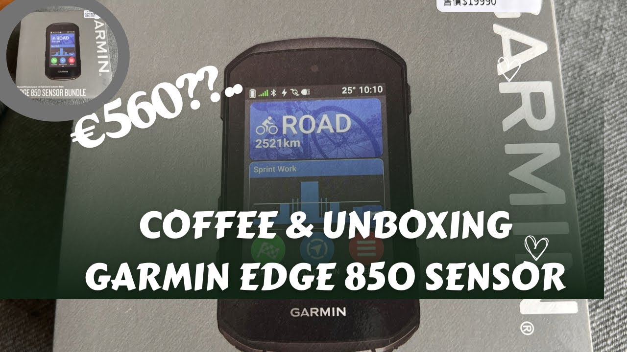 COFFEE AND UNBOXING GARMIN EDGE 850
