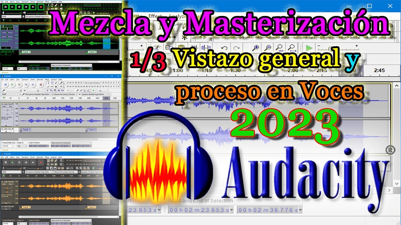 Cómo mezclar y masterizar con Audacity en el 2023 Parte 1/3 Vistazo general y Procesos en las voces