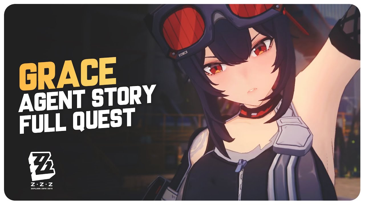 Grace - Character Story Quest/Agent Story (Full Quest) | Zenless Zone Zero