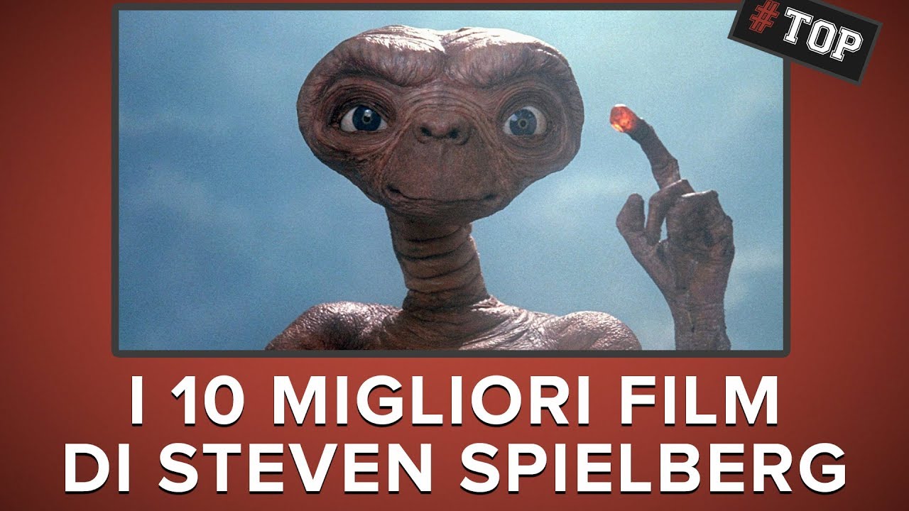 I 10 migliori FILM di STEVEN SPIELBERG