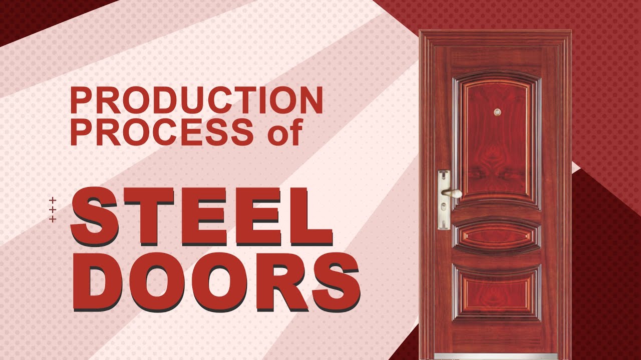 Production process of steel doors ,Don't miss