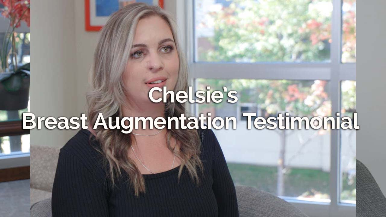 Tannan Plastic Surgery | Chelsie&rsquo;s Breast Augmentation Testimonial