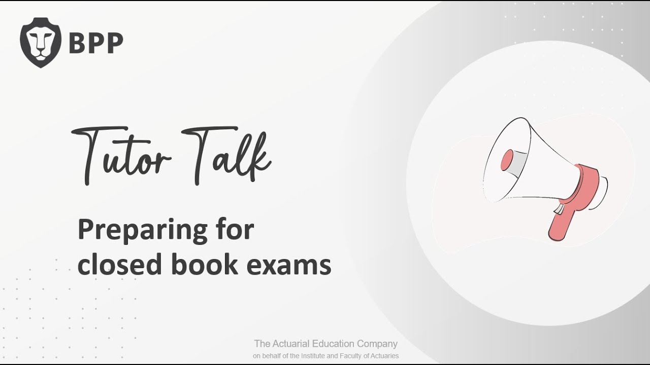 Tutor Talk - closed book exams