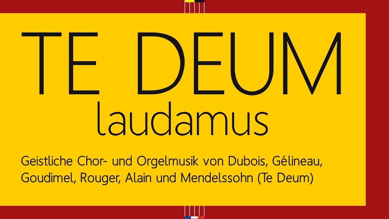 Te Deum, Felix Mendelssohn-Bartholdy