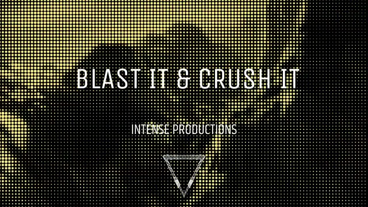 Blast İt & Crush İt