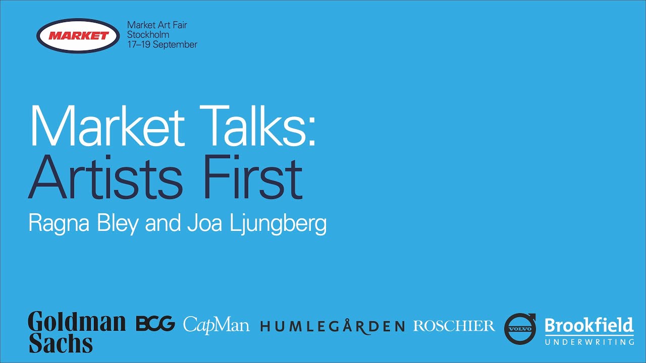Market Talks: Artists First. Ragna Bley in conversation with Joa Ljungberg.