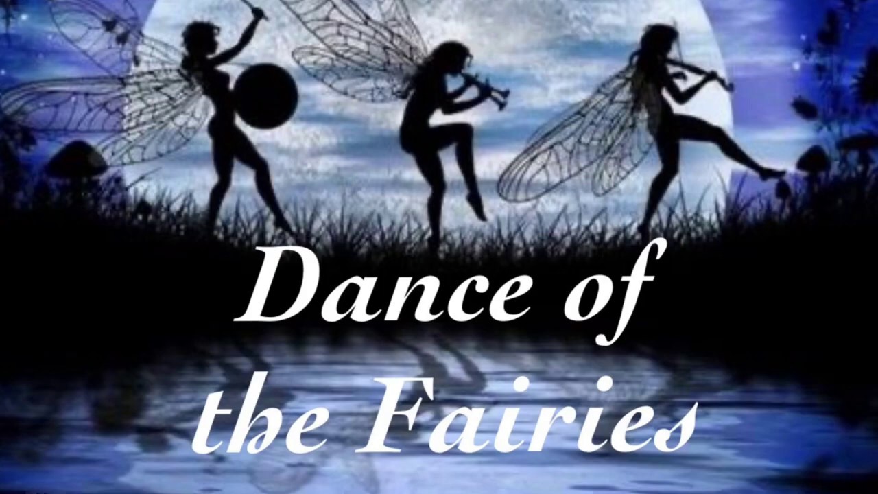 DANCE OF THE FAIRIES, fairy music, whimsical, enchanting, folk dance music