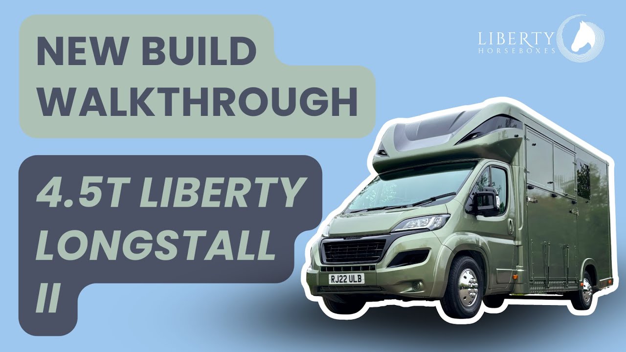 New Build Horsebox Walkthrough | Liberty Longstall II 4.5T | Pangea Green