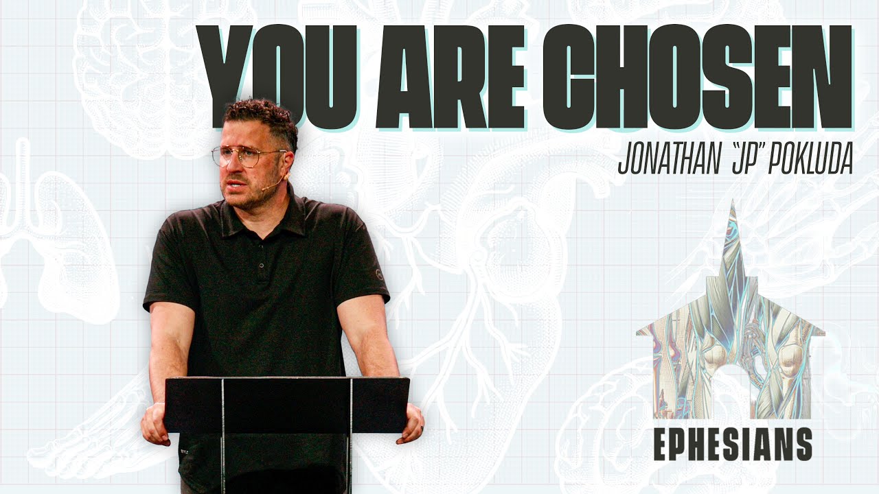 You Are Chosen | Jonathan 