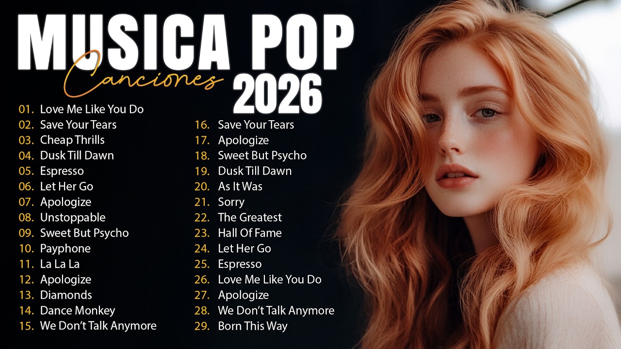 Musicas Internacionais Mais Tocadas 2026 🟢Top 100 Acustico M&uacute;sicas Internacionais Pop🟢Top Hit