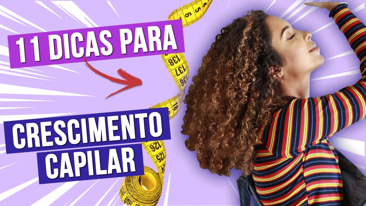 💣💥CRESCIMENTO CAPILAR - 11 DICAS PRO CABELO CRESCER MUITO! | PROJETO RAPUNZEL
