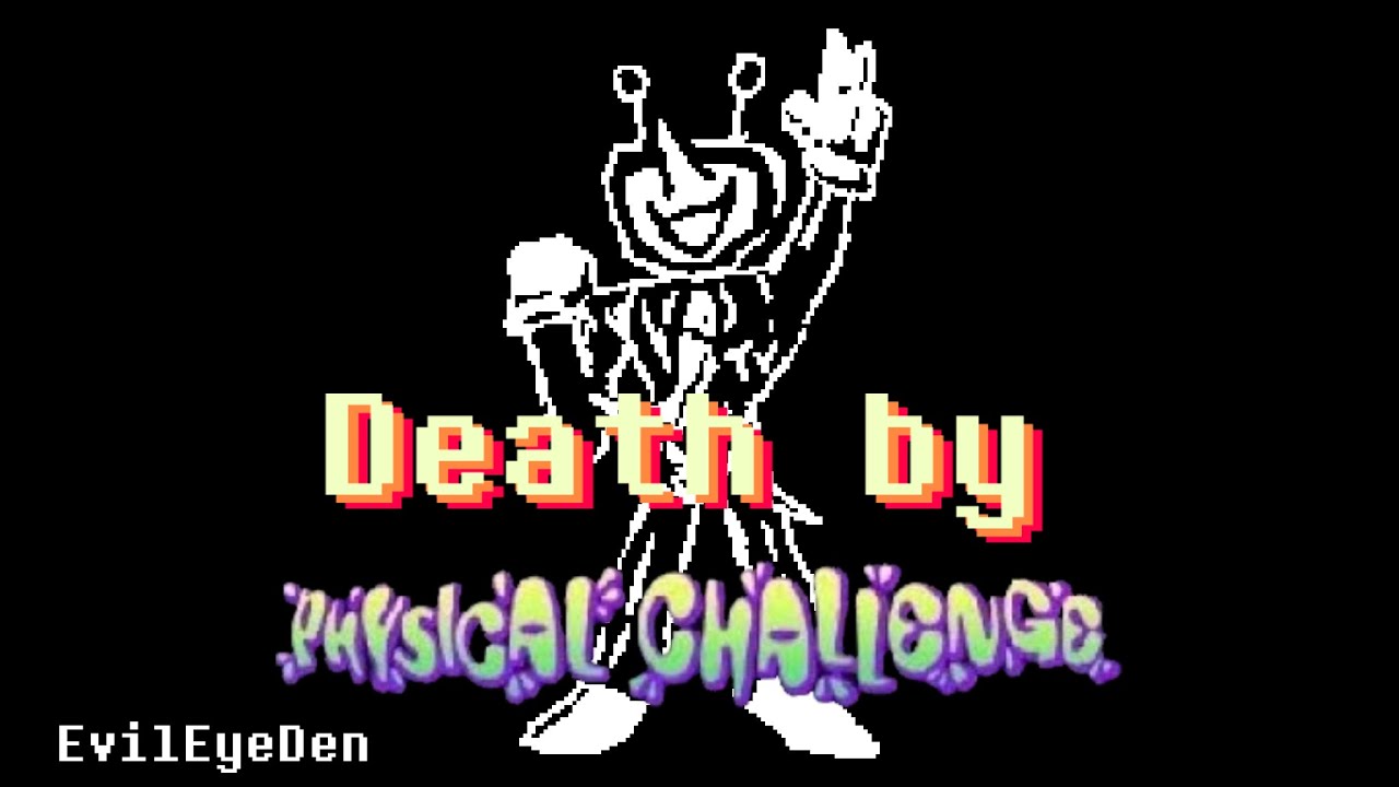 Death by Physical Challenge (It's TV Time! in the style of Death by Glamour)