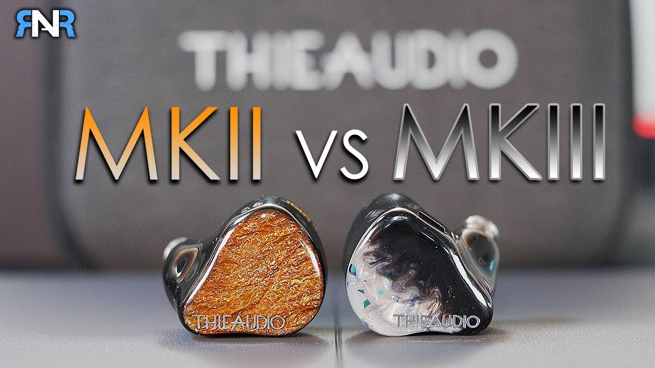 The Battle of the Monarchs | Thieaudio Monarch Mk2 VS Mk3 | Comparison | Which One Would I Sell? #3