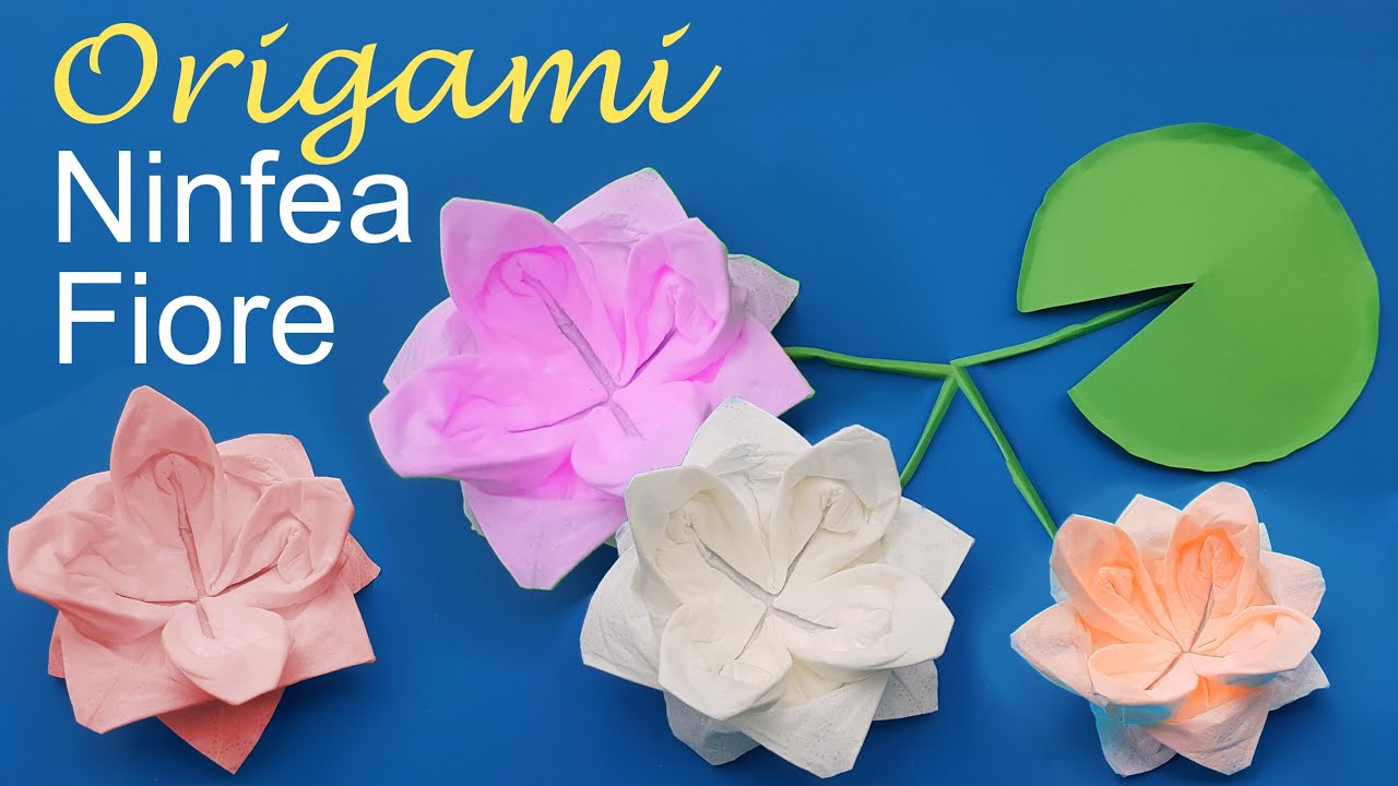 Origami: fior di loto, fiore di ninfea, come fare un fiore con un tovagliolo
