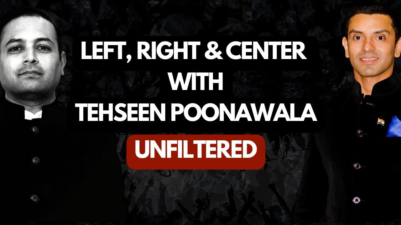 Tehseen Poonawalla UNFILTERED: Bengal Elections, India-Pakistan & Political Violence | Indic Society