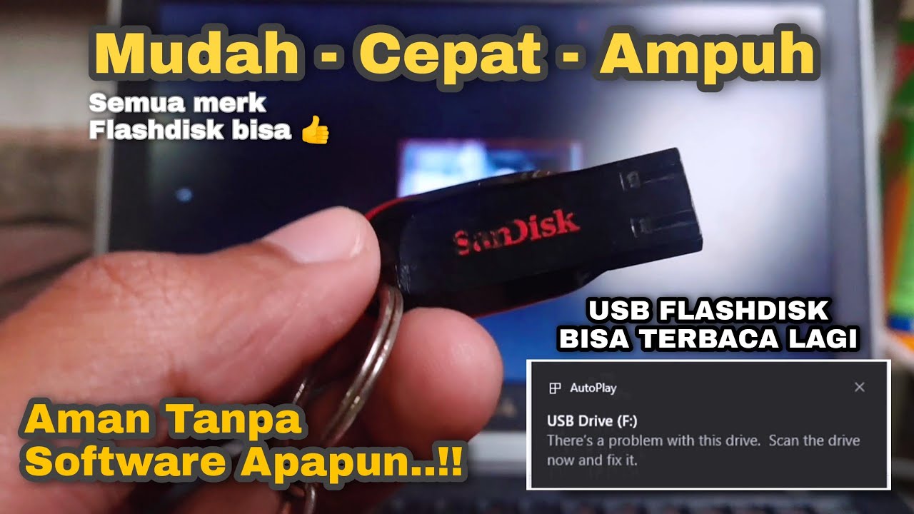 Cara Memperbaiki Flashdisk Yang Tidak Terbaca