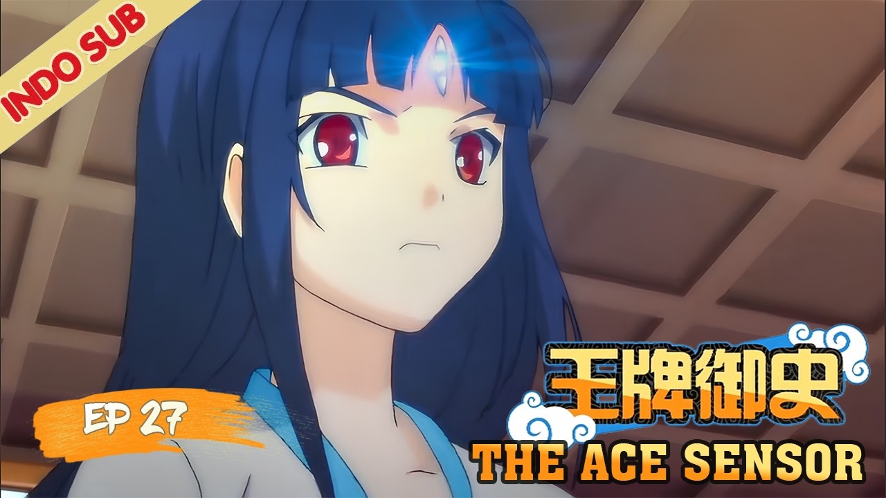 INDOSUB | The Ace Censor EP27  |YUEWEN ANIMATION INDONESIA